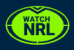 Live Rugby on Watch NRL